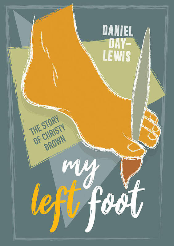 Movie Poster Poster featuring the digital art My Left Foot - Alternative Movie Poster by Movie Poster Boy