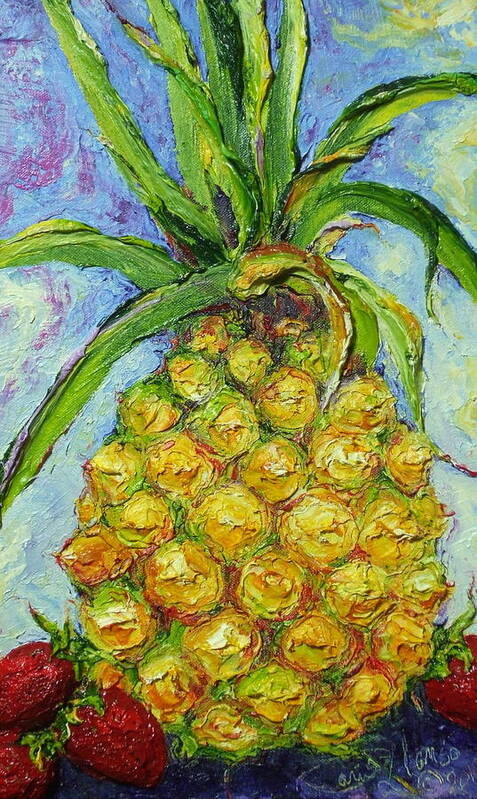 Pineapple Poster featuring the painting Pineapple and Strawberries by Paris Wyatt Llanso