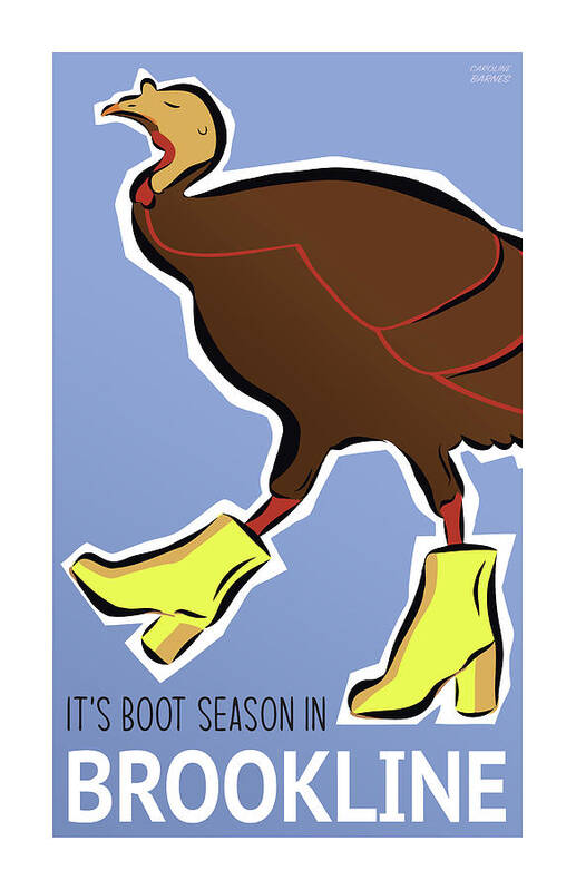Brookline Poster featuring the digital art Boot Season by Caroline Barnes