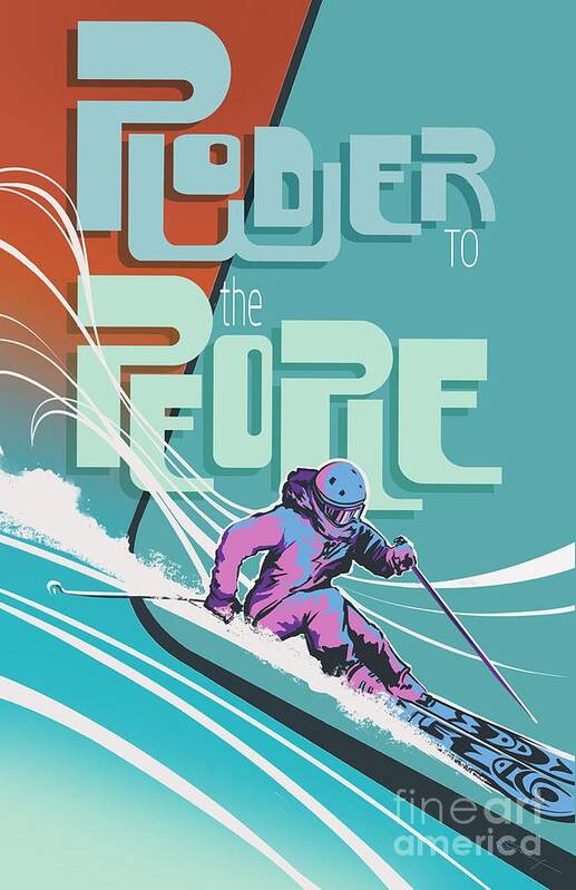 Retro Modern Ski Poster Poster featuring the painting Powder To The People 2 by Sassan Filsoof