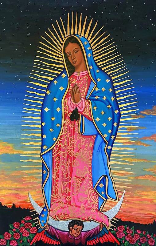 Virgin Mary Poster featuring the painting Our Lady of Guadalupe by Kelly Latimore