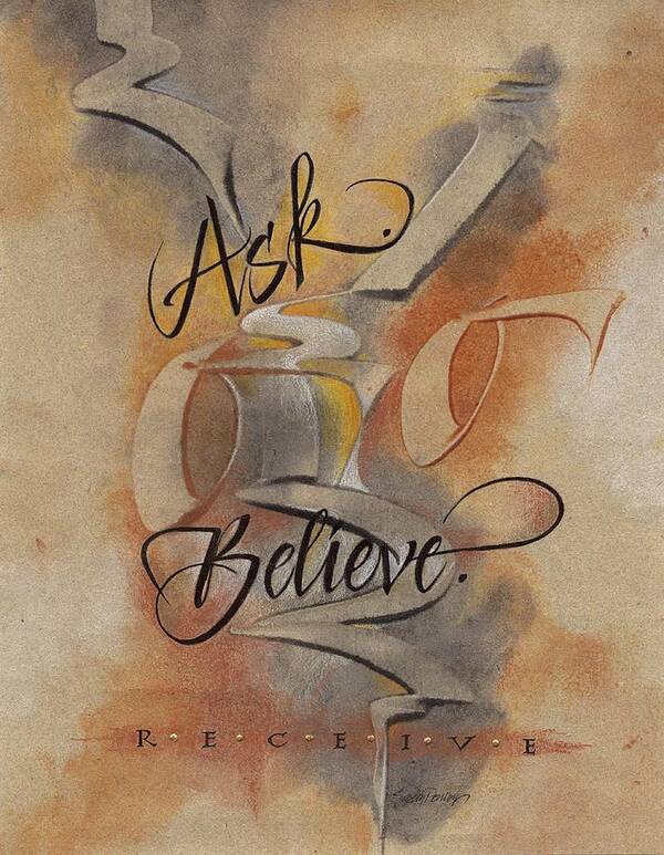 Believe Poster featuring the painting Ask Believe Receive by Sally Penley