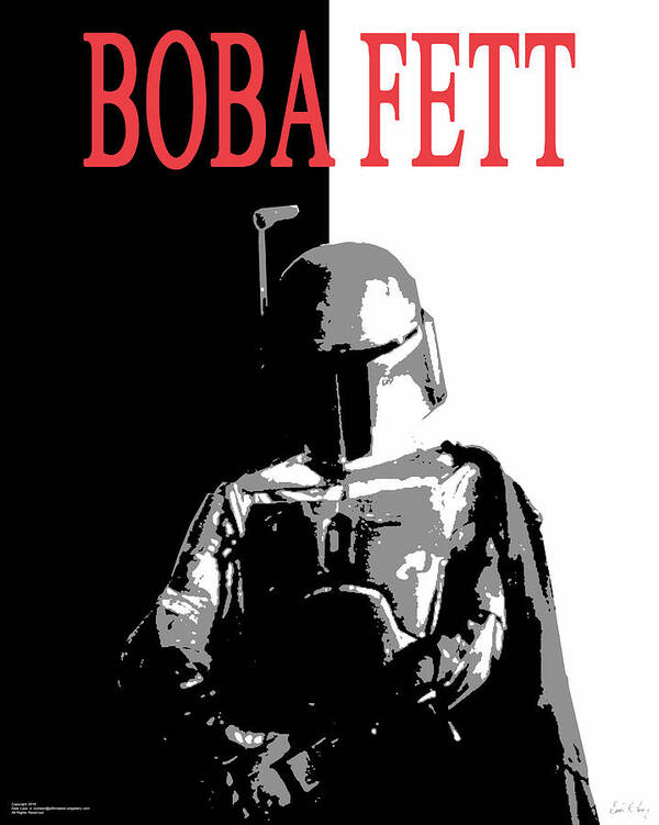 Boba Poster featuring the digital art Boba Fett- Gangster by Dale Loos Jr