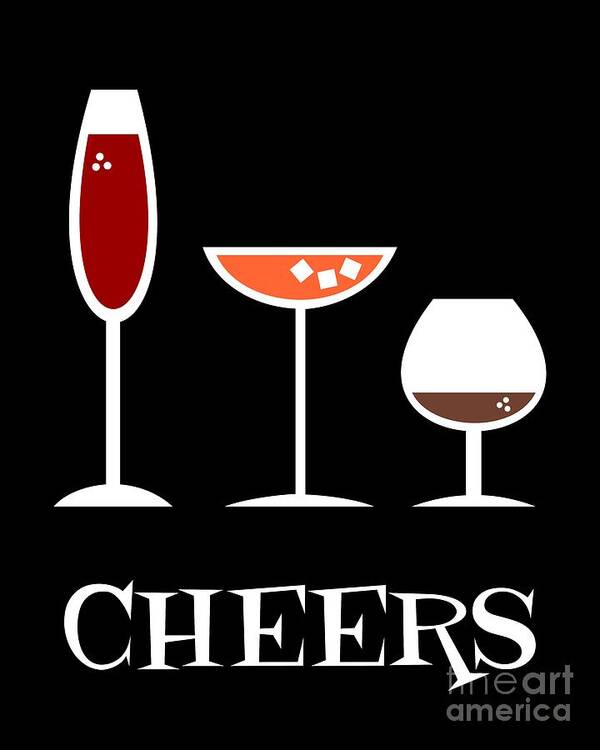 Cheers Poster featuring the digital art Cheers by Donna Mibus