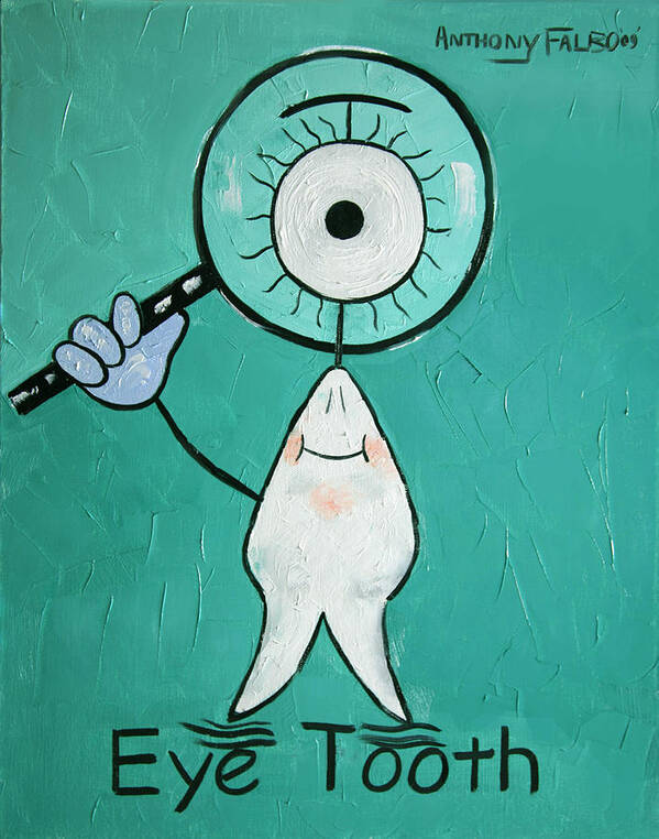 Eye Tooth Poster featuring the painting Eye Tooth by Anthony Falbo