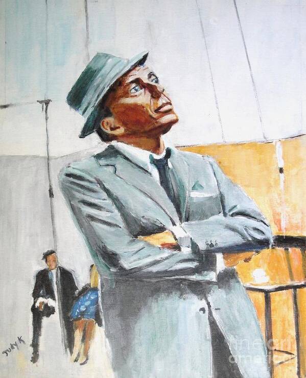 Frank Sinatra Poster featuring the painting Frankly Speaking by Judy Kay