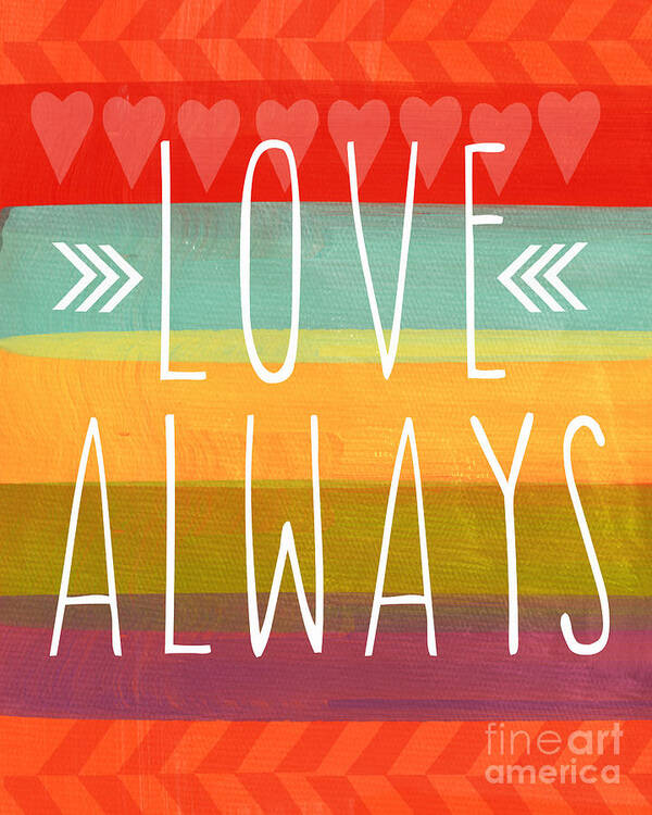 Love Poster featuring the mixed media Love Always by Linda Woods