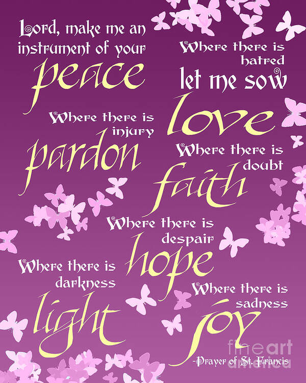 Prayer Of St Francis Poster featuring the digital art Prayer of St Francis - Pope Francis Prayer -Radiant Orchid Butterflies by Ginny Gaura