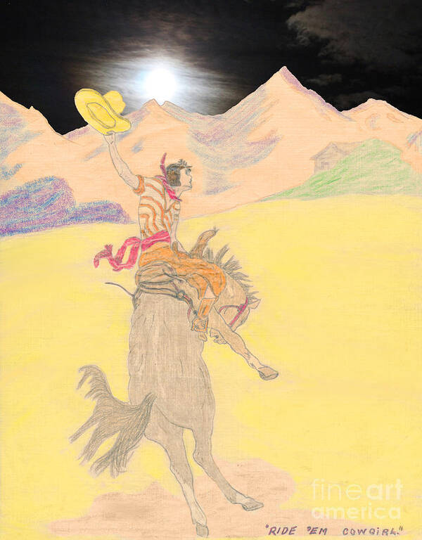 Portrait Poster featuring the drawing Ride 'Em Cowgirl by Donna L Munro