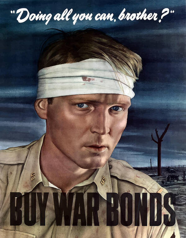 War Propaganda Poster featuring the painting Buy War Bonds by War Is Hell Store
