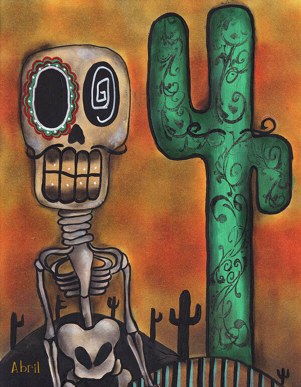 Day Of The Dead Poster featuring the painting Desert by Abril Andrade