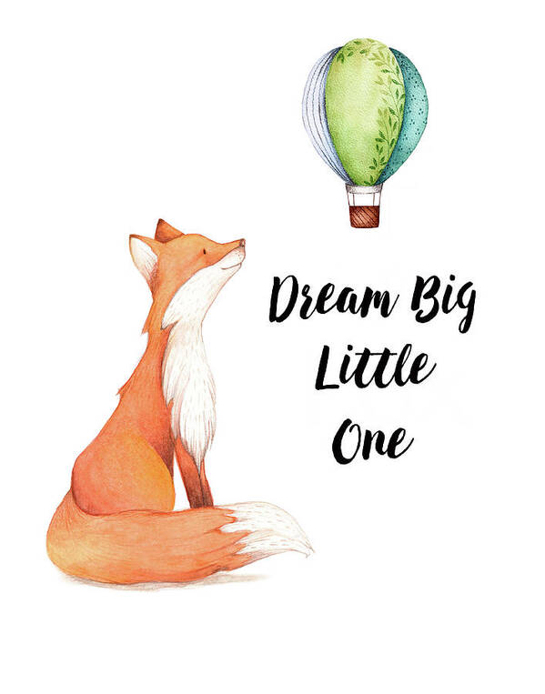 Red Fox Poster featuring the digital art Dream Big Little One by Colleen Taylor