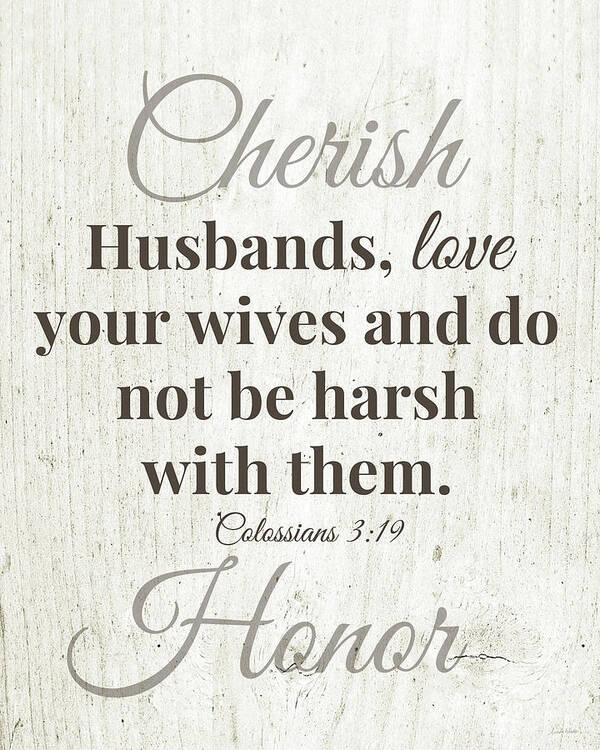 Scripture Poster featuring the digital art Husbands Love Honor Cherish- Art by Linda Woods by Linda Woods