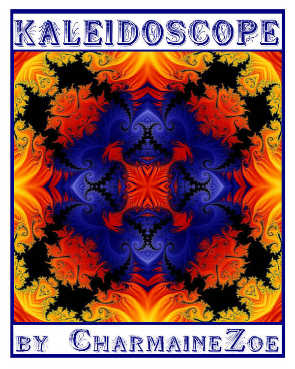 Kaleidoscope Poster featuring the digital art Kaleidoscope 1 by Charmaine Zoe