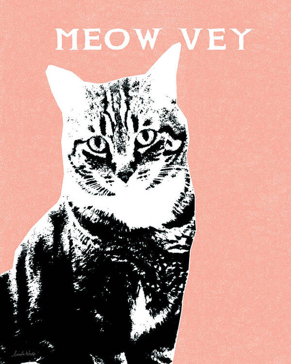 Cat Poster featuring the digital art Meow Vey- Art by Linda Woods by Linda Woods