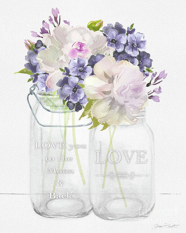 Love Poster featuring the painting Love You to the Moon and Back Mason Jars by Jean Plout