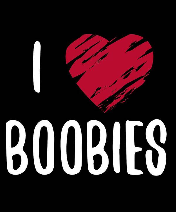 Ninth Post – I Love Boobies!