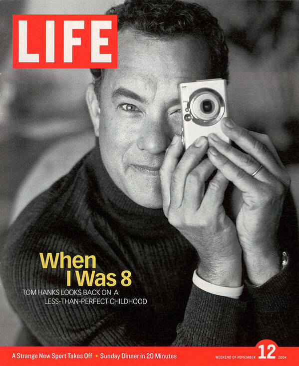 Tom Hanks Poster featuring the photograph LIFE Cover: November 12, 2004 by Max Vadukul