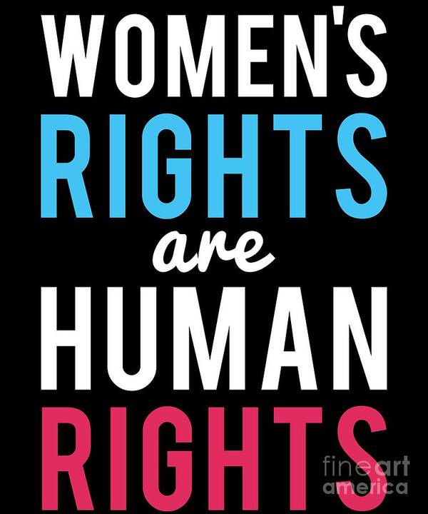 Cool Poster featuring the digital art Womens Rights Are Human Rights by Flippin Sweet Gear