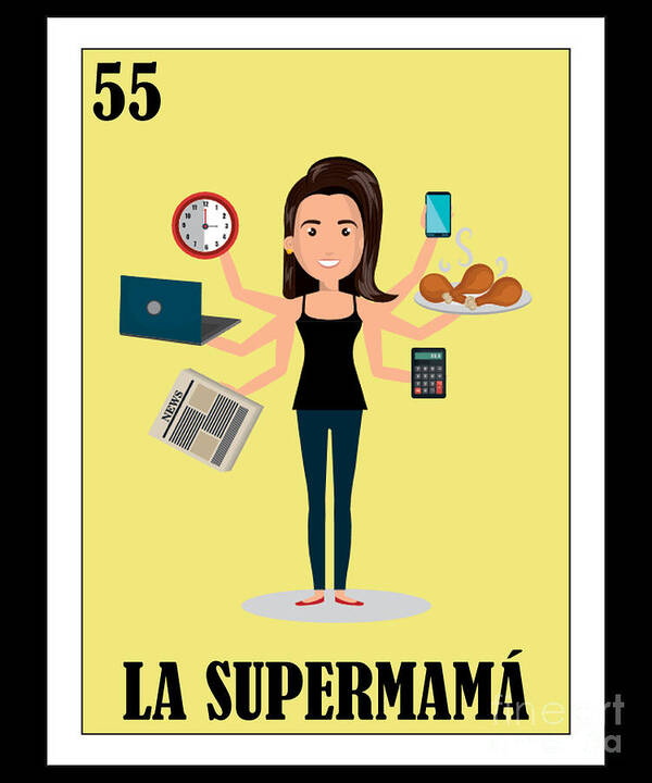 Loteria Mexicana - Super Mama Loteria Mexicana Design - Super Mama Gift -  Regalo Super Mama #1 Poster by Hispanic Gifts - Fine Art America