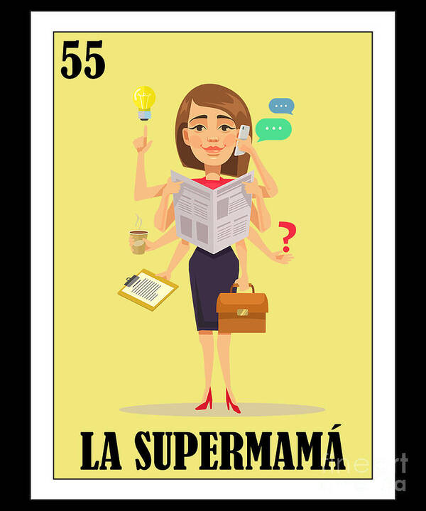 https://render.fineartamerica.com/images/rendered/default/poster/6.5/8/break/images/artworkimages/medium/3/2-loteria-mexicana-super-mama-loteria-mexicana-design-super-mama-gift-regalo-super-mama-hispanic-gifts.jpg
