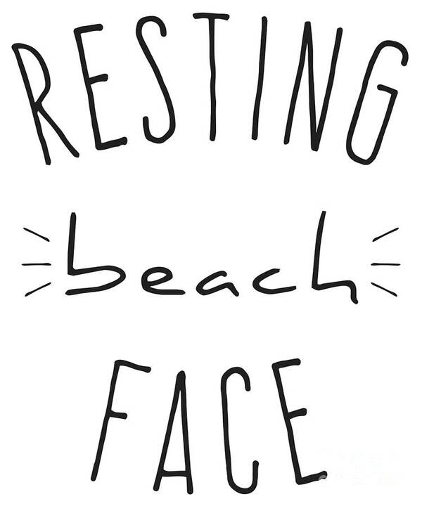 Cool Poster featuring the digital art Resting Beach Face #2 by Flippin Sweet Gear