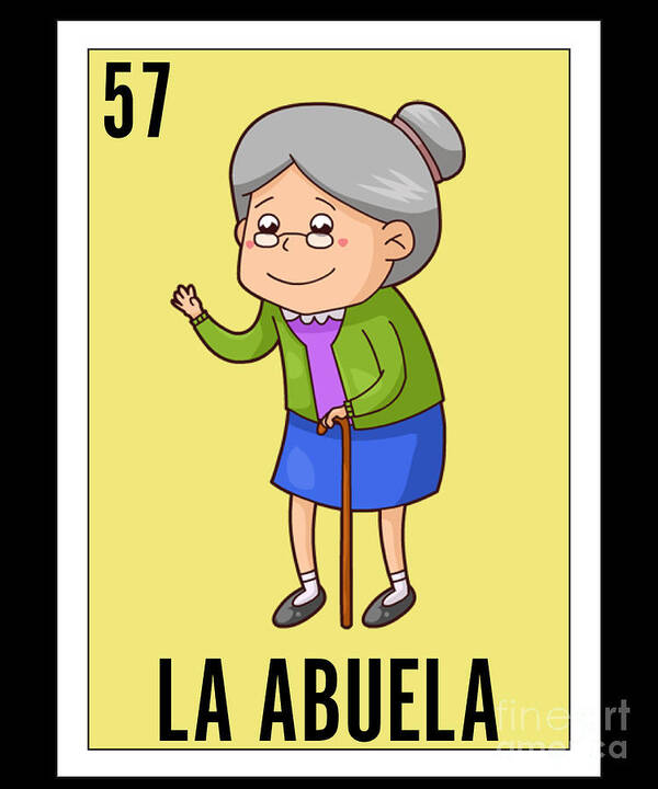 Loteria Mexicana - Abuela Mexican Loteria Art - Regalo Para Abuela #3  Poster by Hispanic Gifts - Fine Art America