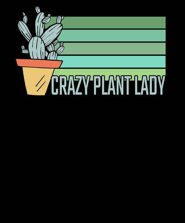 Plants Poster featuring the digital art Crazy Plant Lady #6 by Britta Zehm
