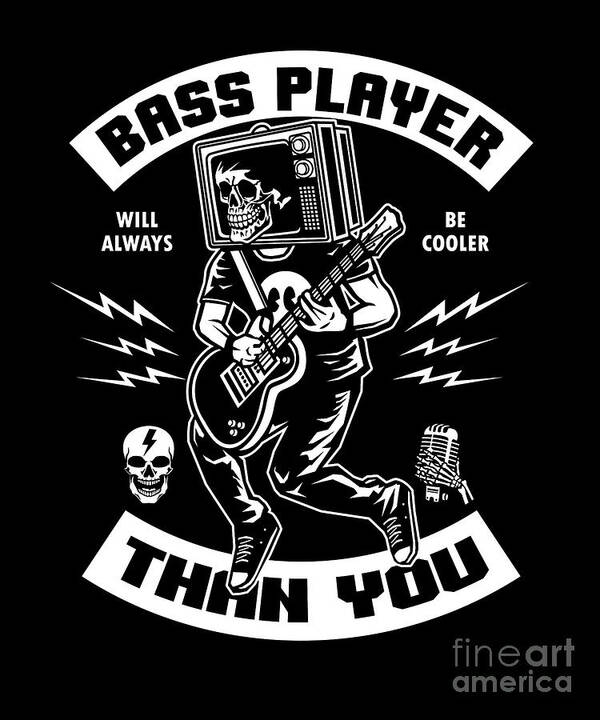 Bass Player Than You Funny Musicians Rock Bands Guitars Music