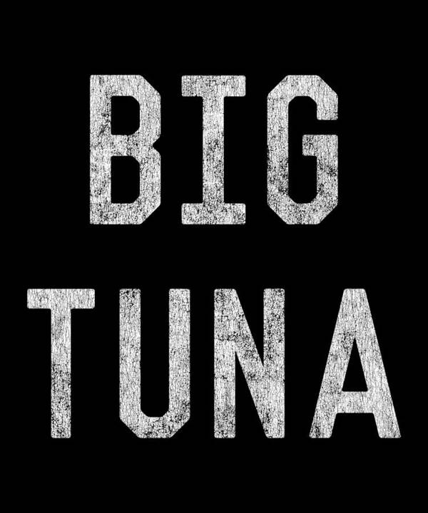 Funny Poster featuring the digital art Big Tuna Retro by Flippin Sweet Gear