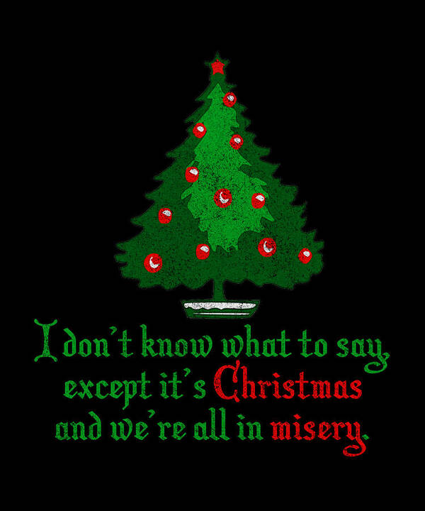 Christmas 2023 Poster featuring the digital art Christmas Misery Retro by Flippin Sweet Gear