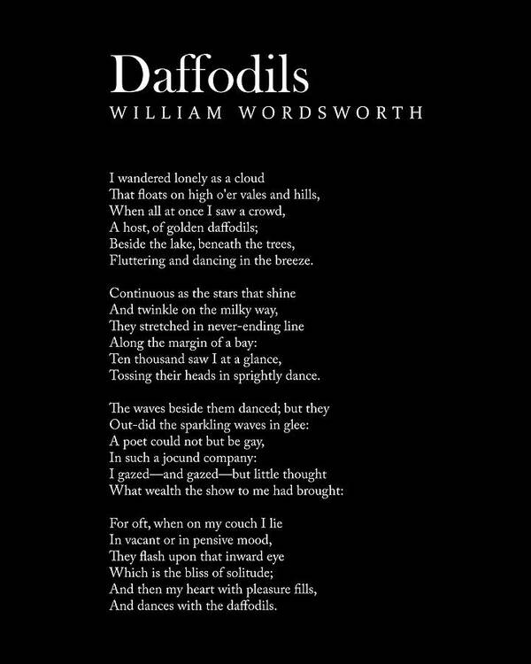 Daffodils Poster featuring the digital art Daffodils - William Wordsworth Poem - Literature - Typography Print 1 - Black by Studio Grafiikka