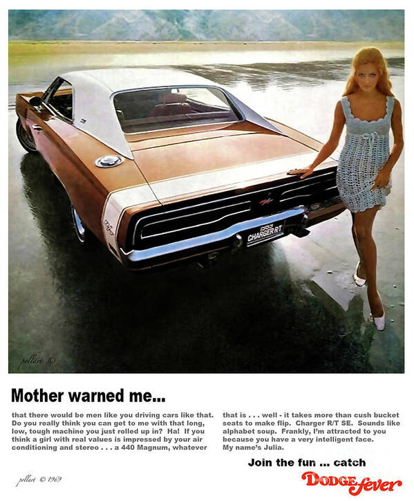 Dodge Charger, Mother Warned Me, Join the Fun, Catch Dodge Fever, original  art and redesign Poster by Thomas Pollart - Fine Art America