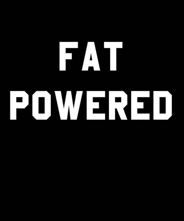 Funny Poster featuring the digital art Fat Powered by Flippin Sweet Gear