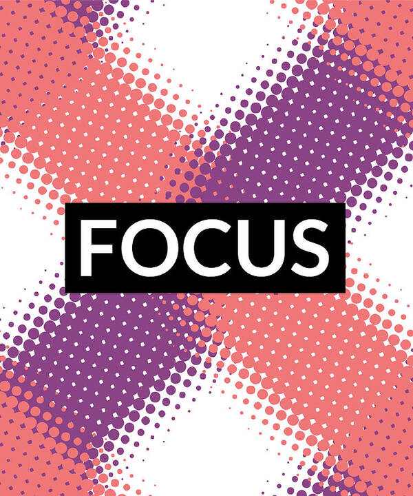 Focus Poster featuring the digital art Focus Motivational Typography Art by Matthias Hauser
