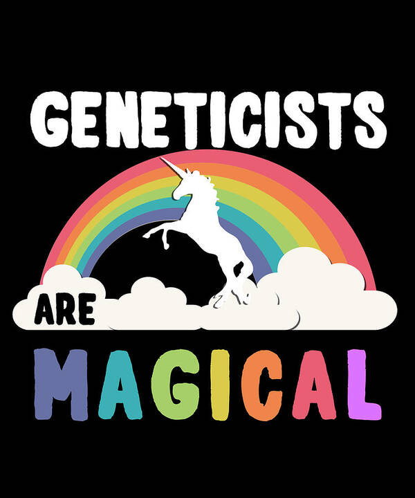 Funny Poster featuring the digital art Geneticists Are Magical by Flippin Sweet Gear