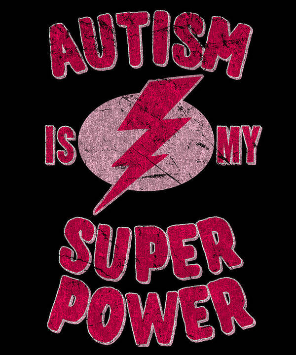Autism Poster featuring the digital art Girls Autism Is My Super Power by Flippin Sweet Gear