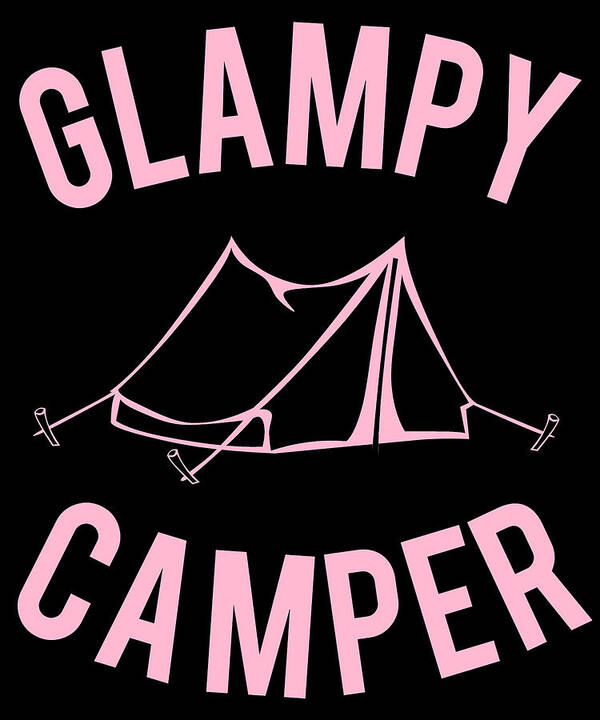 Funny Poster featuring the digital art Glampy Camper by Flippin Sweet Gear