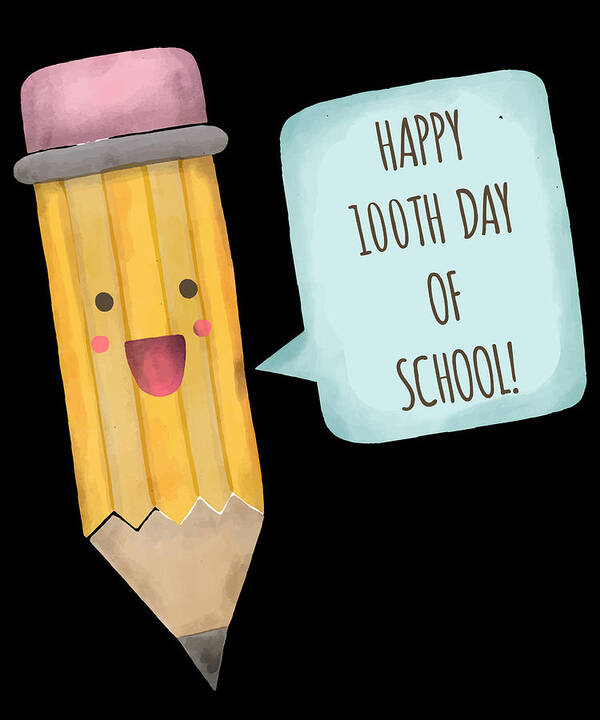 Funny Poster featuring the digital art Happy 100th Day Of School by Flippin Sweet Gear
