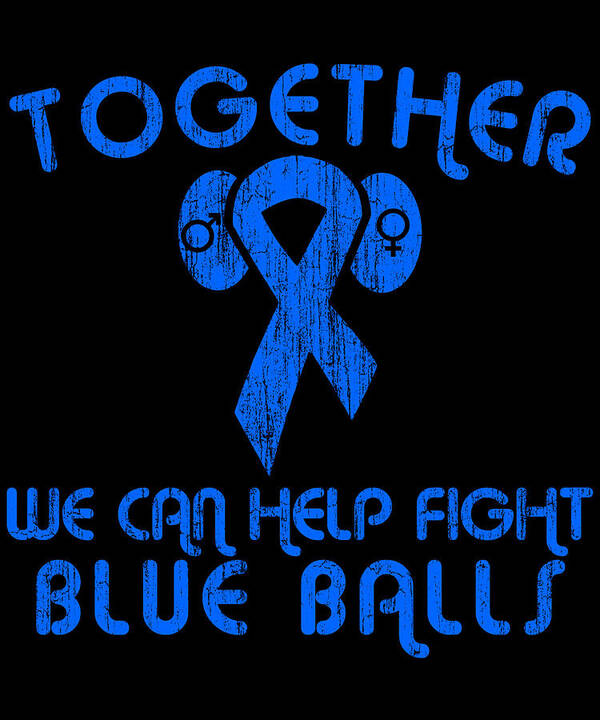 Funny Poster featuring the digital art Help Fight Blue Balls by Flippin Sweet Gear