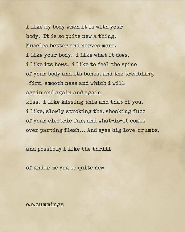 I Like My Body When It Is With Your Body Poster featuring the digital art I like my body when it is with your body - E.E. Cummings Poem, Literature, Typewriter Print, Vintage by Studio Grafiikka