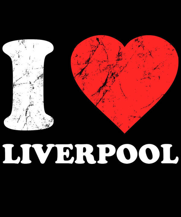 Funny Poster featuring the digital art I Love Liverpool by Flippin Sweet Gear