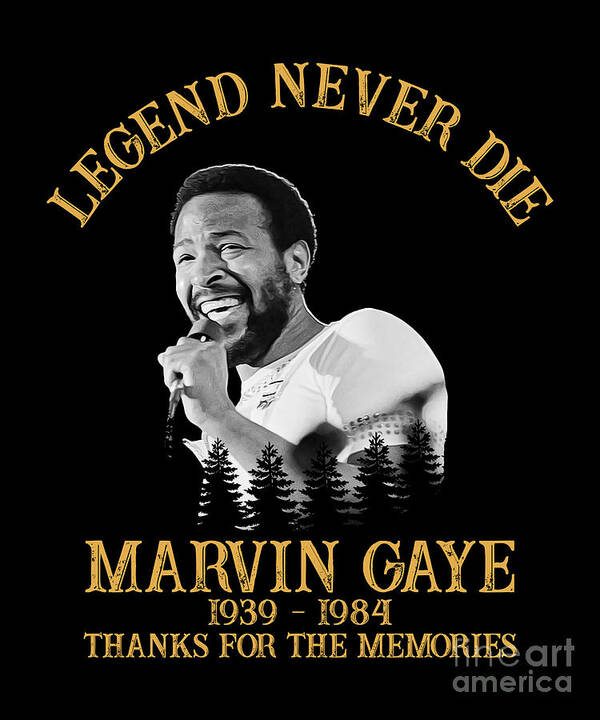 Marvin Gaye Poster featuring the digital art Legend Marvin Gaye Thank You For The Memories by Notorious Artist