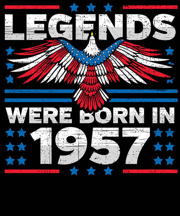 Retro Poster featuring the digital art Legends Were Born in 1957 Patriotic Birthday by Flippin Sweet Gear
