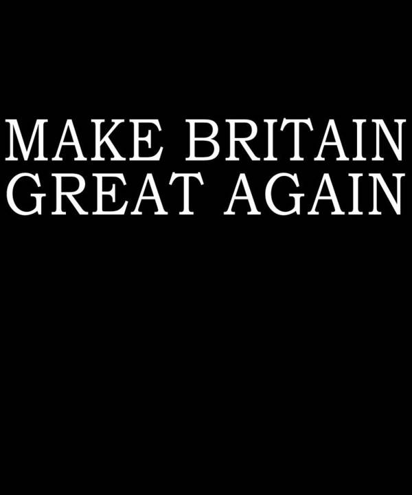 Funny Poster featuring the digital art Make Britain Great Again by Flippin Sweet Gear