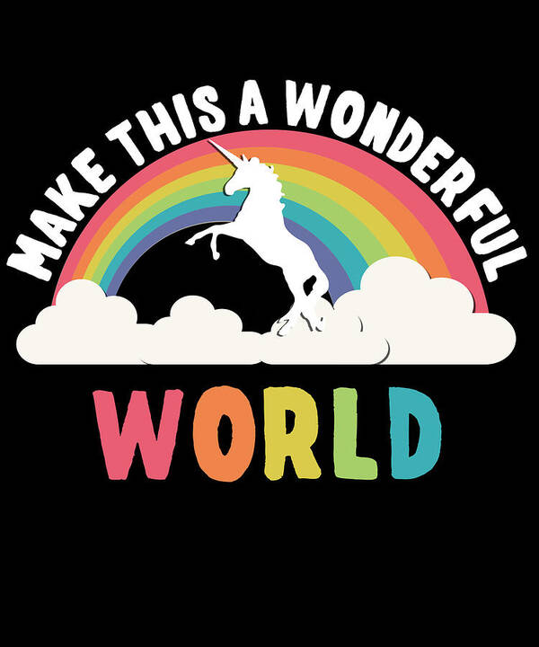 Funny Poster featuring the digital art Make This A Wonderful World by Flippin Sweet Gear