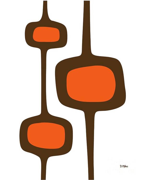 Mid Century Shapes Poster featuring the digital art Mod Pod 3 Orange and Brown on White by Donna Mibus