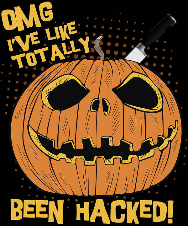 Cool Poster featuring the digital art OMG Ive Been Hacked Funny Halloween Pumpkin by Flippin Sweet Gear