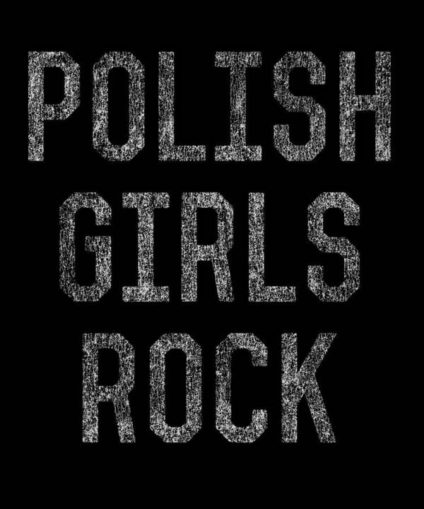 Funny Poster featuring the digital art Polish Girls Rock by Flippin Sweet Gear