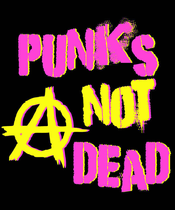 Funny Poster featuring the digital art Punks Not Dead by Flippin Sweet Gear